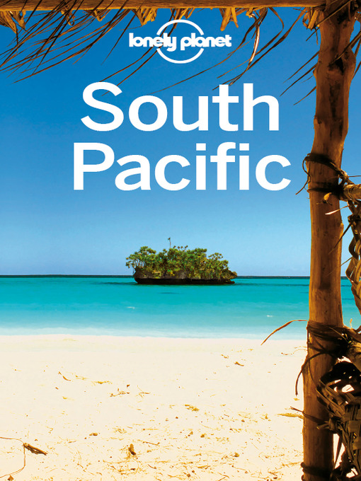 Title details for South Pacific by Lonely Planet - Available